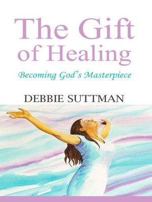 cover image of THE GIFT OF HEALING